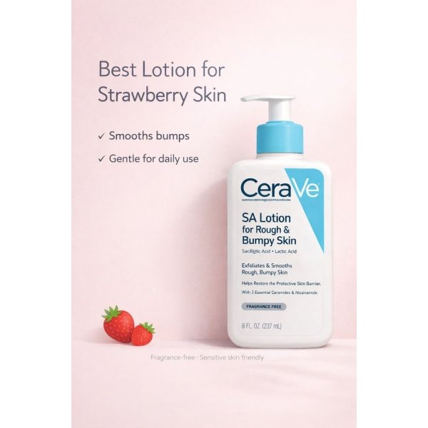 Best Lotion for Strawberry Skin